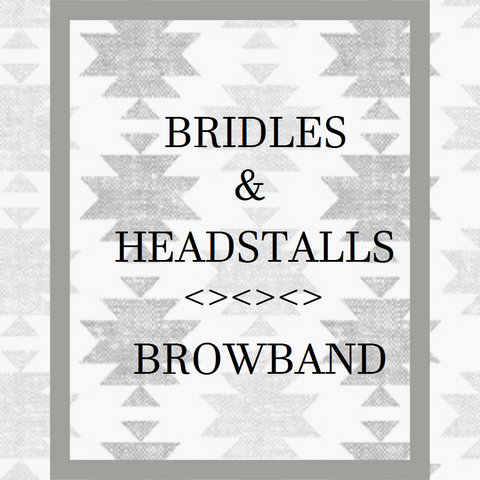 Bridles & Headstalls - Browband