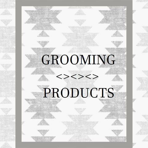 Grooming - Products